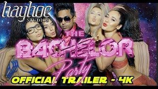 THE BACHELOR PARTY | Official Movie Trailer 4k