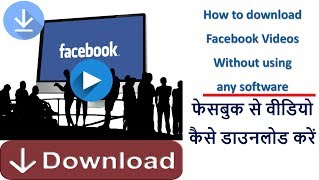 DOWNLOAD FACEBOOK VIDEOS WITHOUT USING ANY SOFTWARE | QUICK & EASY TRICK TO DOWNLOAD FACEBOOK VIDEOS screenshot 2