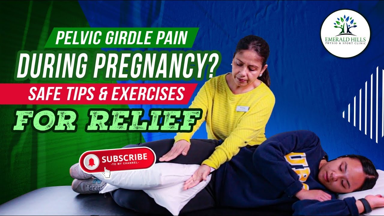 How to Relieve Pelvic Girdle Pain During Pregnancy | Tips & Exercises