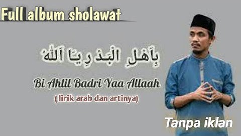 SHALAWAT  NABI VALDY NYONK FULL ALBUM// (Lirik arab, latin dan terjemahan) bikin hati jadi adem