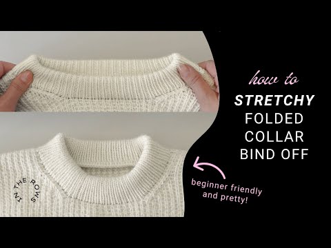 How to: Stretchy Folded Collar Knitted Bind-off (no sewing!)