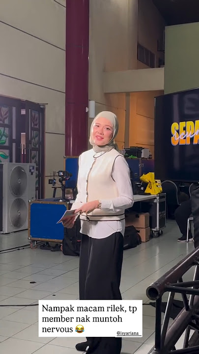 Isyariana Nervous ke tu...