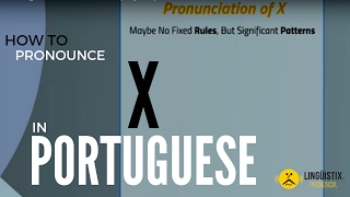 Brazilian Portuguese Pronunciation of X