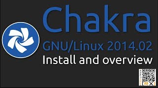Chakra GNU/Linux 2014.02  Install and overview | a powerful chakra [HD]