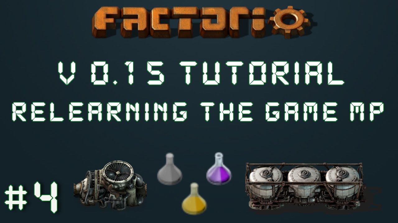 Factorio 0.15 Tutorial Series EP4: Oil Setup! - Relearning The Game ...