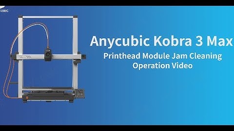 Anycubic Kobra 3 Max - Printhead Module Jam Cleaning Operation Video