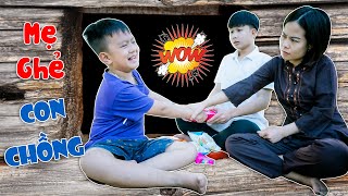 Mẹ Ghẻ Con Chồng – Chuyện Người Mẹ Thiên Vị  BonBon TV 