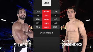 Элиас Сильверио vs. Михаил Дорошенко | Elias Silverio vs. Mikhail Doroshenko | ACA 159