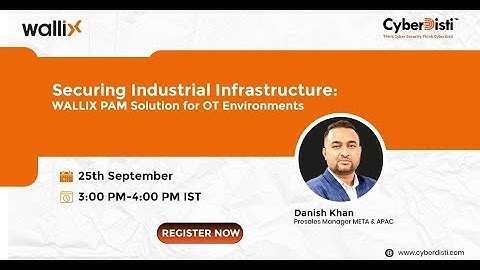 Webinar | Securing Industrial Infrastructure  WALLIX PAM Solution for OT Environments