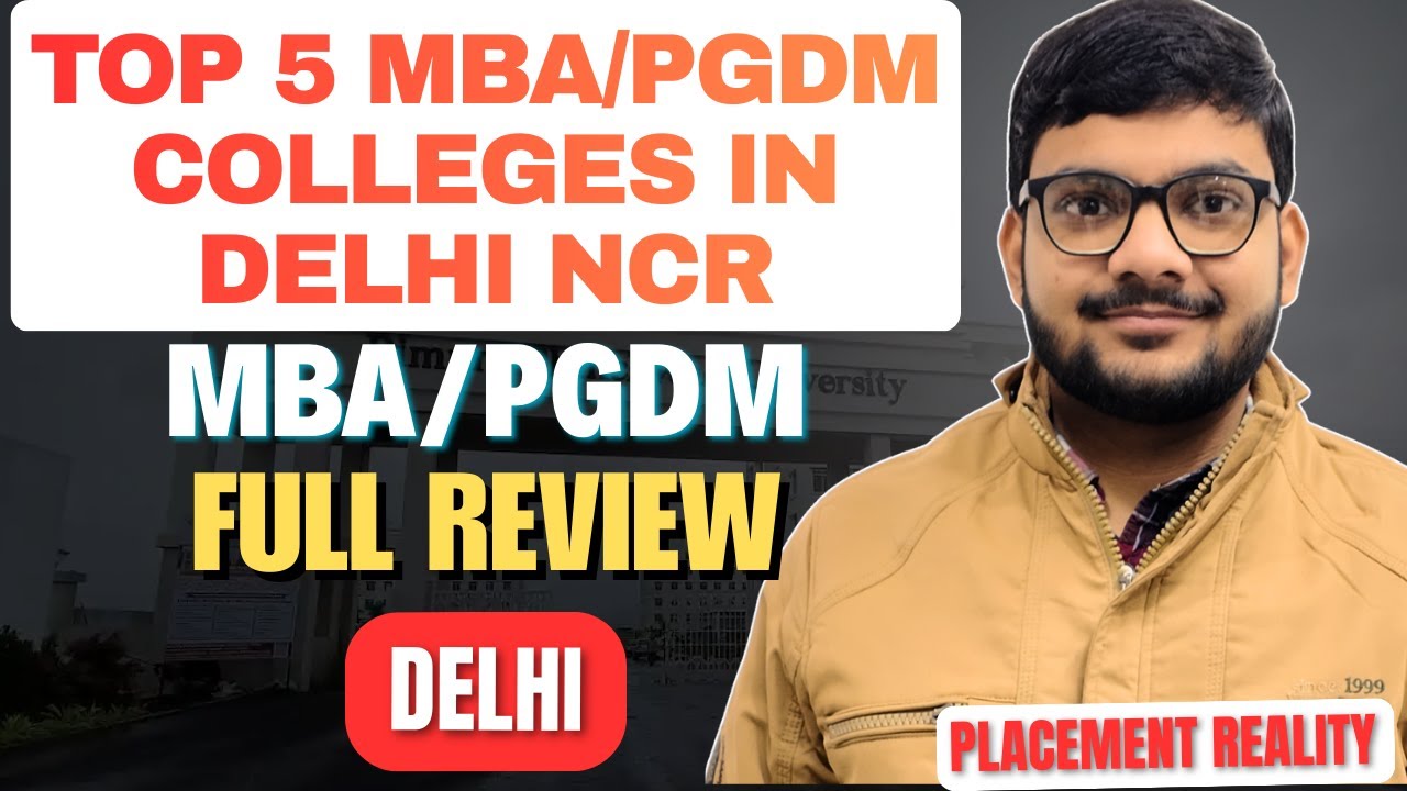 Top 5 MBA & PGDM Colleges in Delhi NCR 2026 | Best B-Schools for ...