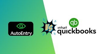AUTOENTRY VS QUICKBOOKS 2025: ULTIMATE DATA ENTRY SHOWDOWN (DON'T WASTE MONEY!)