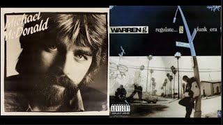 Regulate - Warren G & Nate Dogg (Original Sample Intro) (I Keep Forgettin’ by Michael McDonald)