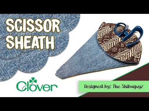 Scissor Sheath Tutorial