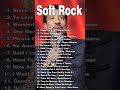 Michael Bolton, Lionel Richie, Eric Clapton, Air Supply, Rod Stewart🎶🎶Best Old Soft Rock Full Album