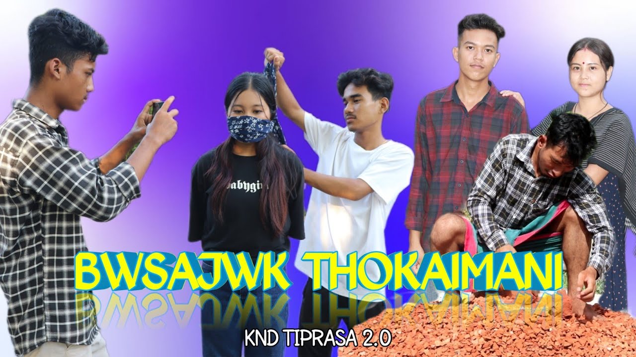 BWSAJWK THOKAIMANI ll A KOKBOROK SHORT FILM ll KND TIPRASA 2.0