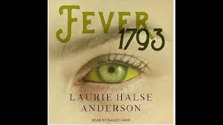 Fever 1793 Chapters 10-12