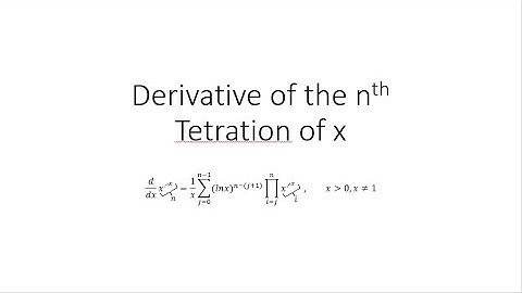 how to prove the derivative of the nth tetration of x