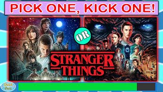 Celebrity Pick One, Kick One - Would You Rather? Stranger Things Edition | Quick Quiz Show Wealth