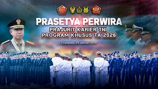 Download Lagu LIVE - PRASETYA PERWIRA PRAJURIT KARIER TNI PROGRAM KHUSUS TA.2026 MP3
