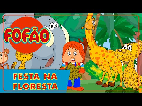 Festa Na Floresta | NOVO FOFÃO