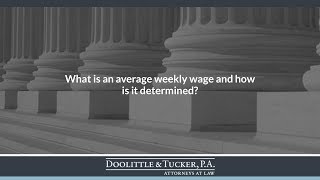 What is an average weekly wage and how is it determined?