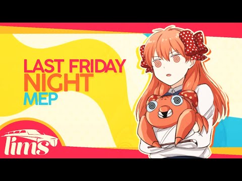 「LimS™」▸ LAST FRIDAY NIGHT ! MEP