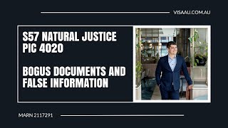 S57 Natural Justice - Pic 4020 - Bogus Documents And False Information