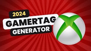 XBOX GAMERTAG GENERATOR 2024