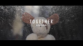 TOGETHER - a Microfilm (Filmed in 1 Hour)