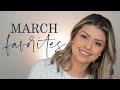 MARCH BEAUTY FAVORITES 2021