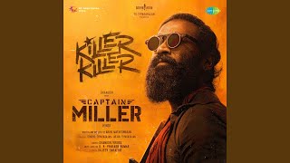 Killer Killer (From "Captain Miller") (Hindi)
