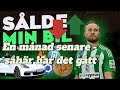 En månad senare - såhär har det gått