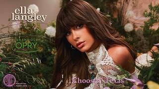 Ella Langley - "Choosin' Texas" - Grand Ole Opry