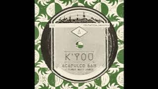 K'you - Acapulco 6AM (Tomas Malo 6PM Remix) [SELVA002]