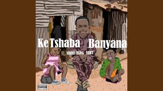 Ke Tshaba banyana (feat. Young Dladla)