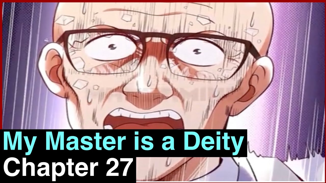 My Master is a Deity/ My Master is a God Chapter 27 (English) - YouTube