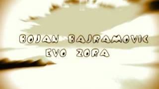 Bojan Bajramovic Evo Zora chords