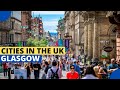 Cities in the UK – Glasgow