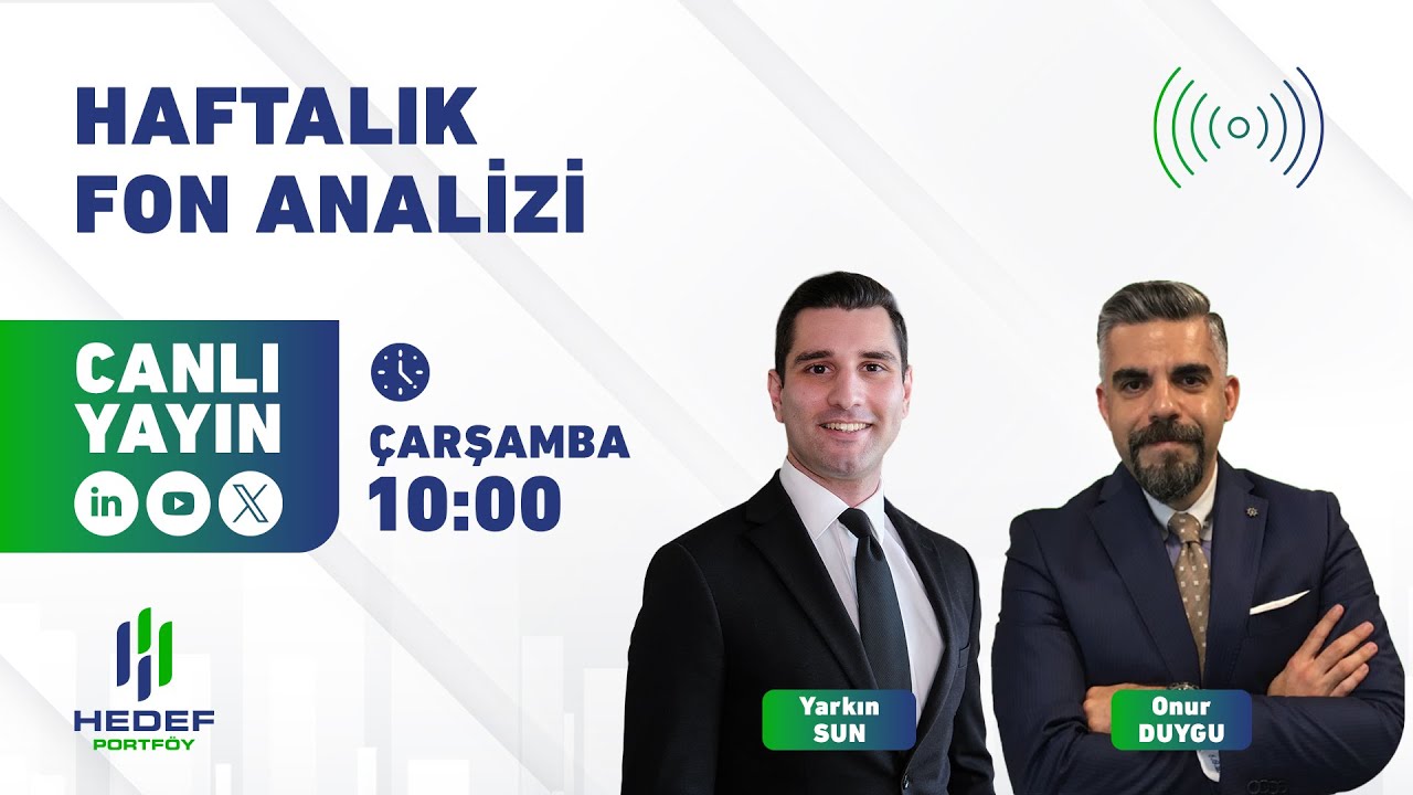 #Canlı- Haftalık Fon Analizi | Yarkın Sun ve Onur Duygu