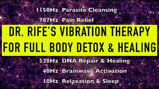 Rife Healing Frequencies for Full Body Healing & Detox (10-Minute Therapy Sound)