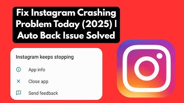 Los het crashende Instagram-probleem vandaag nog op (2025) | Probleem met automatisch terugzetten...