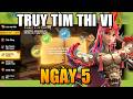 TRUY TÌM THI VỊ NGÀY 5 - AI CHƯA BIẾT VÀO KAI CHỈ CHO !!