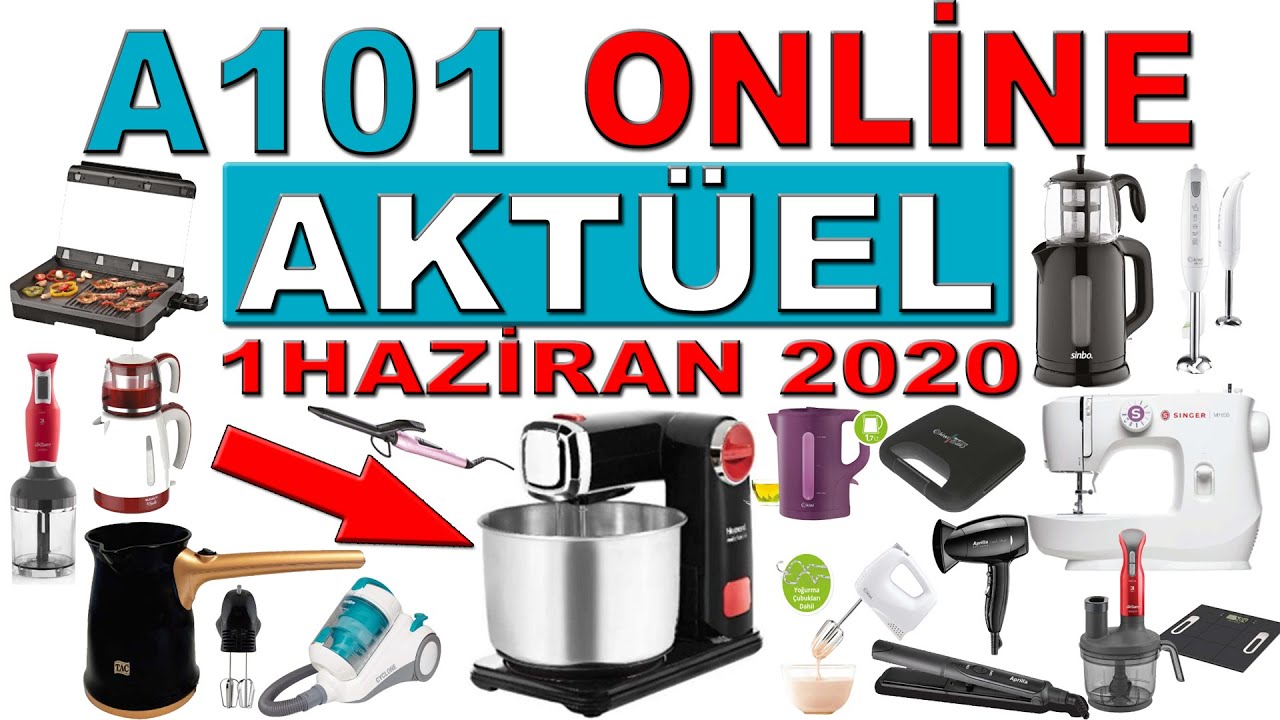 a101 1 haziran 2020 online katalogu a101 com tr elektrikli ev aletleri katalogu a101 online youtube