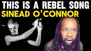 SINEAD O&#39;CONNOR This is a rebel song REACTION - Only she could do a song like this - First hearing