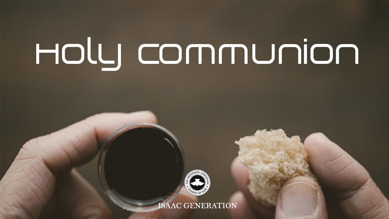 COMMUNION OF RESTORATION ( HOLY COMMUNION -6/6/21) - YouTube