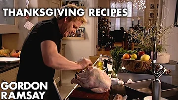 Gordon Ramsay's Thanksgiving Recipe Guide