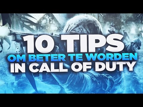 10 TIPS OM BETER TE WORDEN IN CALL OF DUTY (DUTCH)