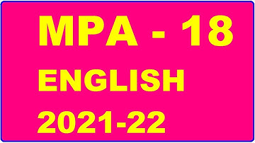 MPA 18 Solved Assignment 2021-22 in ENGLISH,  Whatsapp For Pdf  9992290905.