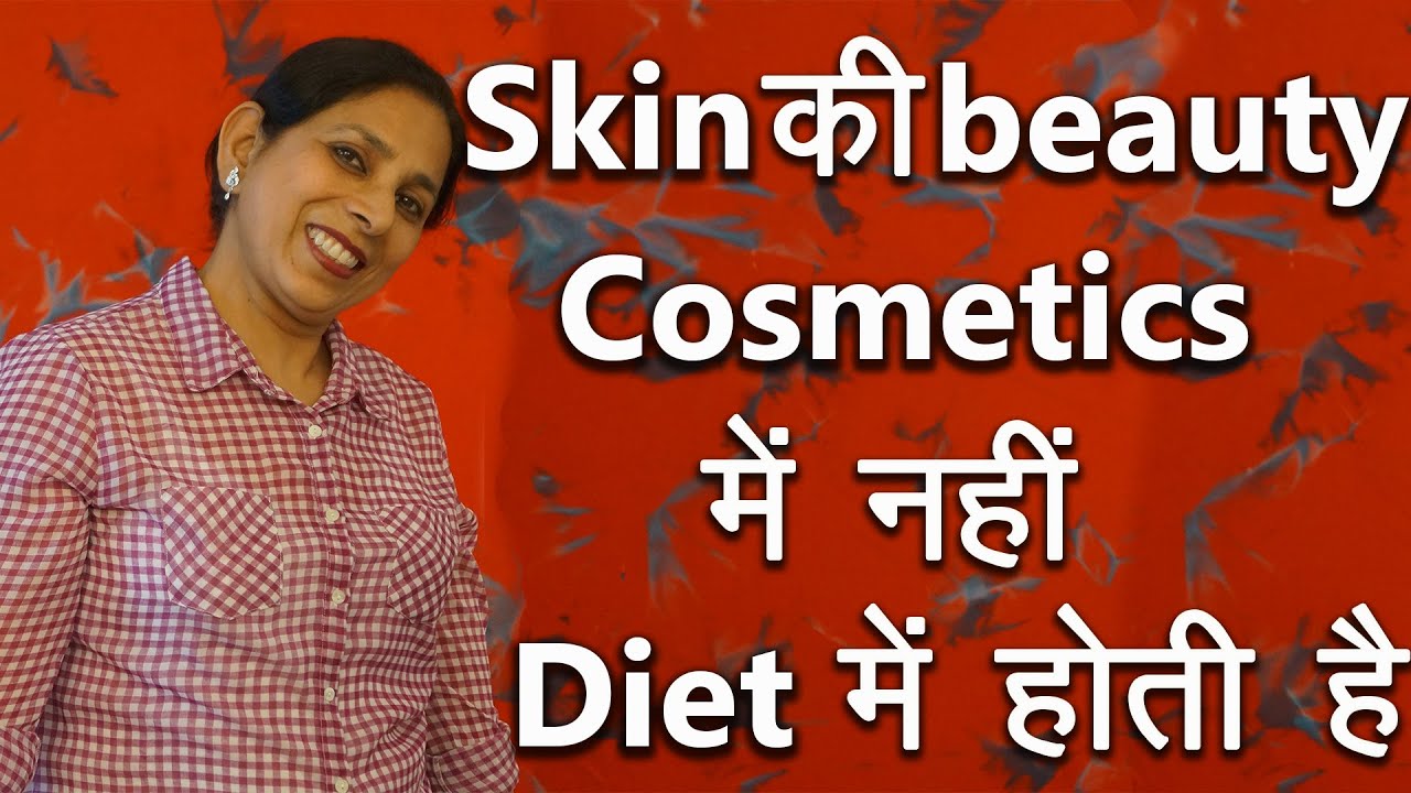 Vegetarian Diet Chart For Glowing Skin In Hindi