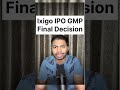 Ixigo IPO Final Decision🤔 | Latest GMP | Apply or Avoid?? #shorts #buyback #stockmarket